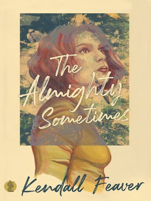 cover image of The Almighty Sometimes